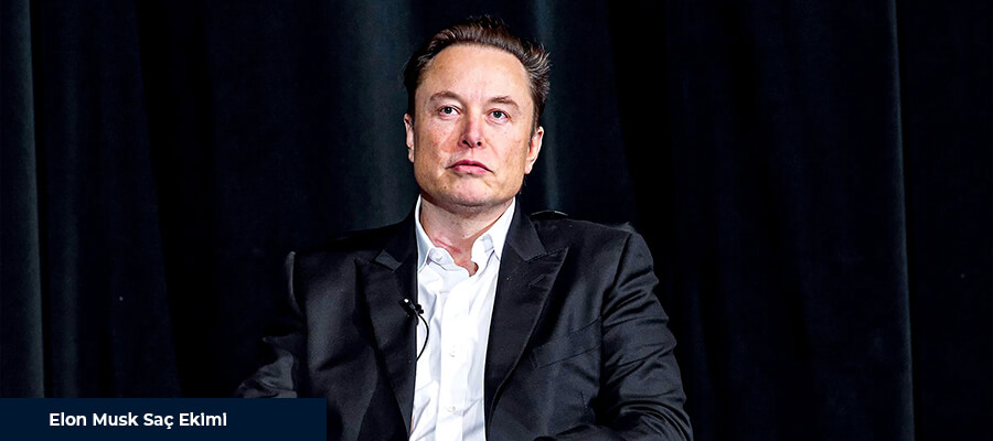 Elon Musk Saç Ekimi Yolculuğu