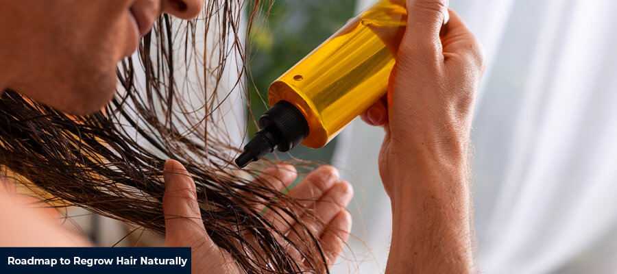 The Roadmap to Regrow Hair Naturally