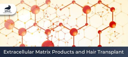 Extracellular-Matrix-Products-and-Hair-Transplant